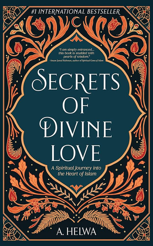Secrets of Divine Love by A. Helwa